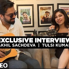 Tulsi Kumar, Akhil Sachdeva