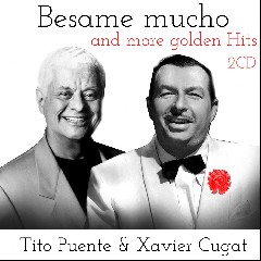 Xavier, Puente & Tito Cugat