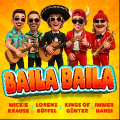 Mickie Krause, Lorenz Büffel, Kings of Günter & Immer Hansi