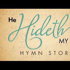 He Hideth My Soul