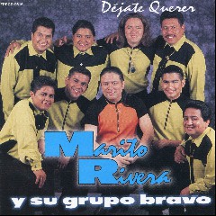 Marito Rivera Y Su Grupo Bravo