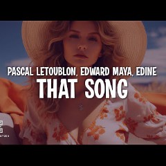 Pascal Letoublon, Edward Maya & Edine