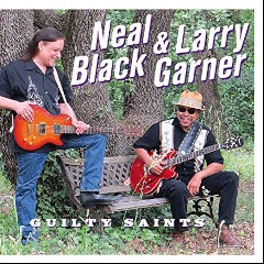 Neal Black & Larry Garner