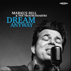 Markus Rill & The Troublemakers
