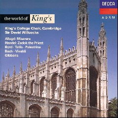 Choir of King’s College, Cambridge & Sir David Willcocks