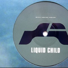 Liquid Child