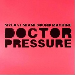 Mylo Versus Miami Sound Machine