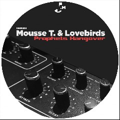 Lovebirds & Mousse T.