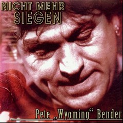 Pete „Wyoming“ Bender