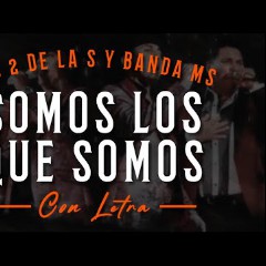 Somos los que somos