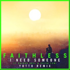 Faithless feat. Nathan Ball & Caleb Femi