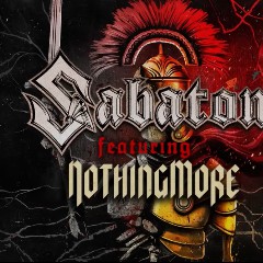 Sabaton feat. NOTHING MORE