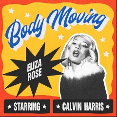 Eliza Rose x Calvin Harris