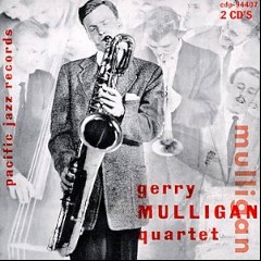 Chet Baker and TheGerry Mulligan Quartet