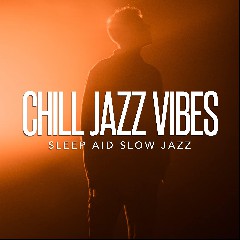 Sleep Aid Slow Jazz