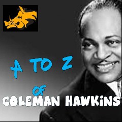 Coleman Hawkins and His All-Star Jam Band
