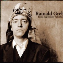 Rainald Grebe & die Kapelle der Versöhnung