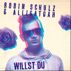Robin Schulz & Alligatoah