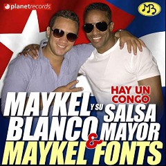 Maykel Blanco y su Salsa Mayor & Maykel Fonts