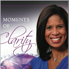 Moments of Clarity