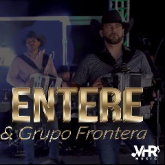 De Parranda & Grupo Frontera
