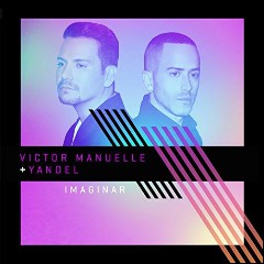 Víctor Manuelle + Yandel