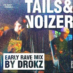 Drokz & Tails