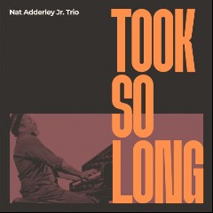 Nat Adderley Jr. Trio