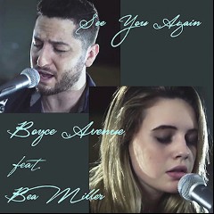 Boyce Avenue & Bea Miller
