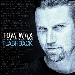 A*S*Y*S, Kai Tracid, Tom Wax