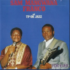 Sam Mangwana, Franco Luambo Makiadi & TP OK Jazz