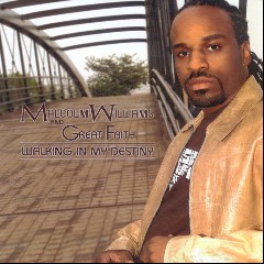 Malcolm Williams & Great Faith