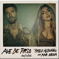 Pablo Alboran, Ana Mena