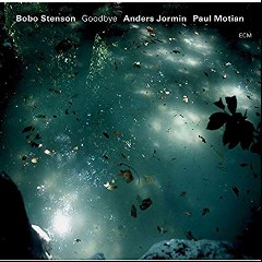 Bobo Stenson / Anders Jormin / Paul Motian