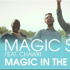 Magic System feat. Ahmed Chawki