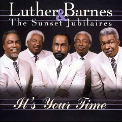 Luther Barnes & The Sunset Jubilaires