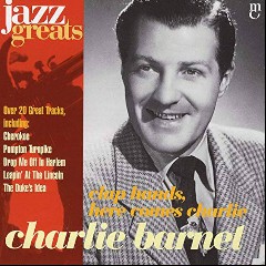 Charlie Barnet and His Orchestra