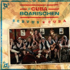 Die Cuba Boarischen