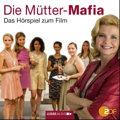 Die Mütter-Mafia