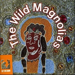 The Wild Magnolias