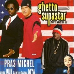 Pras Michel feat. ODB & intr. Mýa