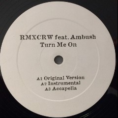 Rmx Crw Feat. Ambush & Romeo