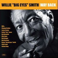 Pinetop Perkins & Willie “Big Eyes” Smith