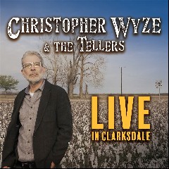 Christopher Wyze & The Tellers