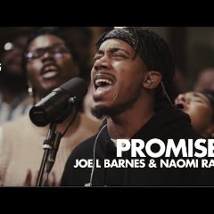 Maverick City Music feat. Naomi Raine & Joe L Barnes