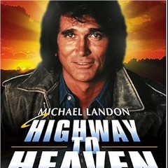 Highway To Heaven