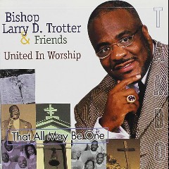Bishop Larry Trotter