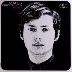 Marek Grechuta & Anawa