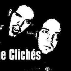 The Clichés