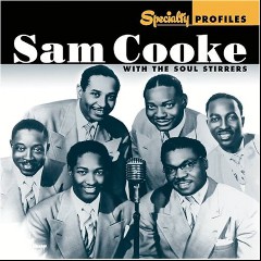 Sam Cooke & The Soul Stirrers